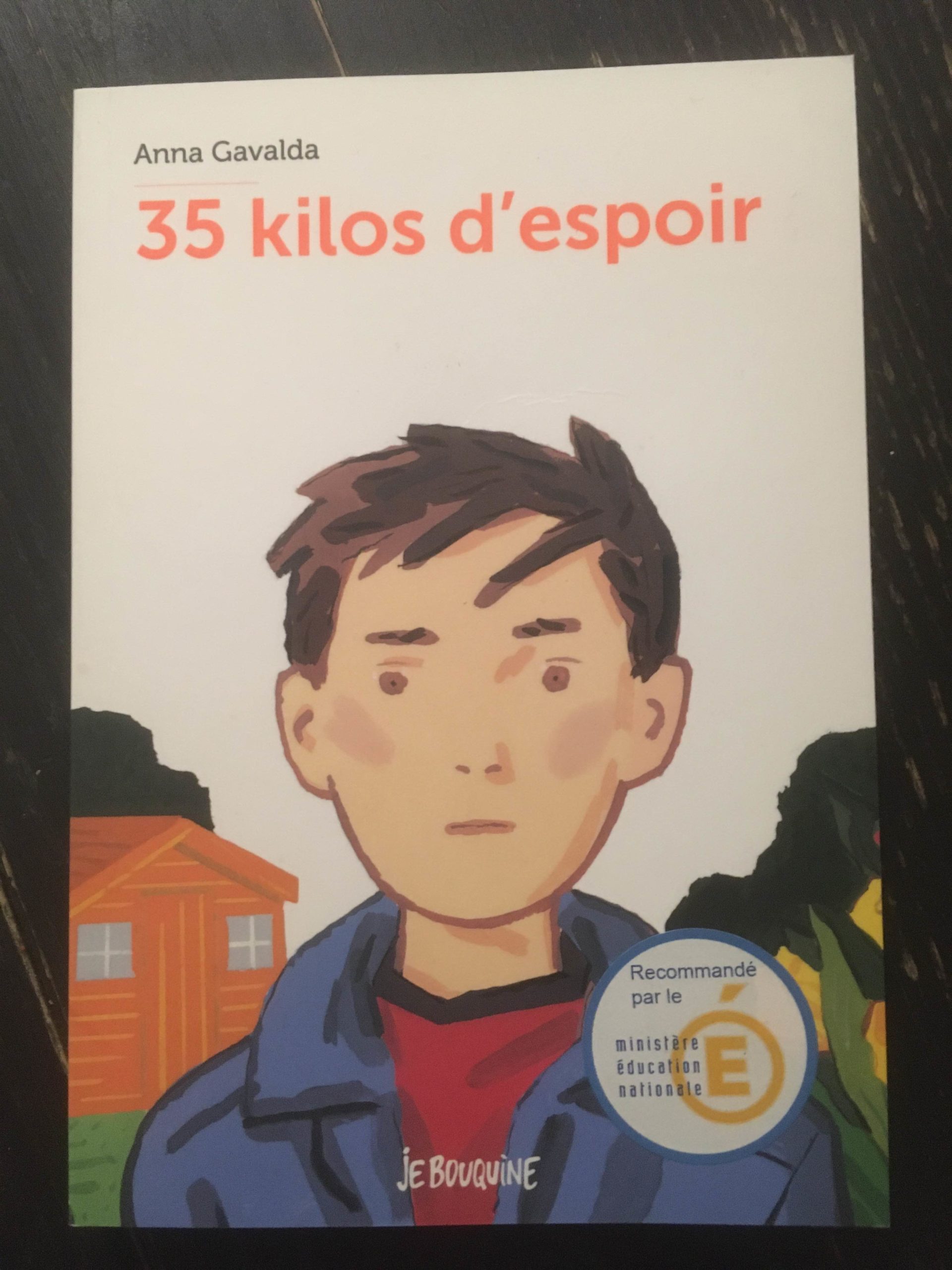 « 35 kilos d’espoir » – Anna Gavalda